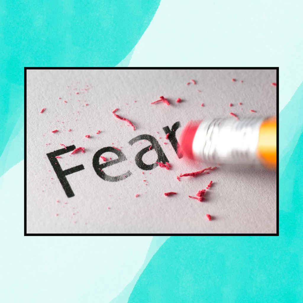 Do you want to break up with FEAR?